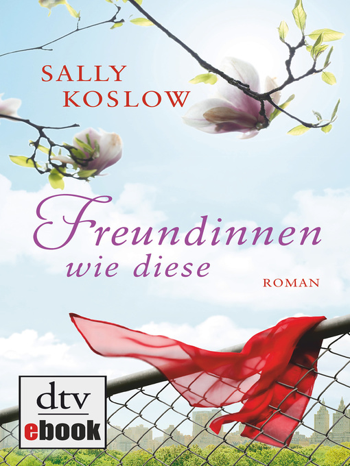 Title details for Freundinnen wie diese by Sally Koslow - Available